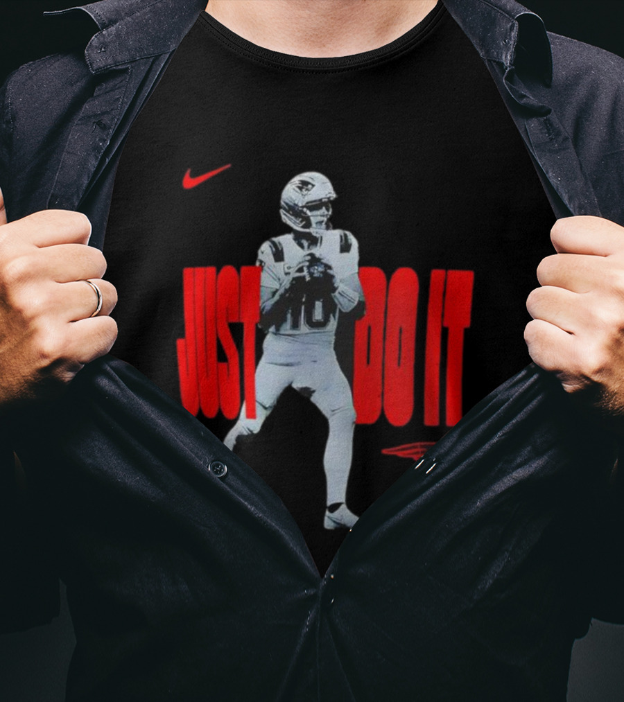 New England Patriots Drake Maye 2025 Just Do It Nike Football T-Shirt