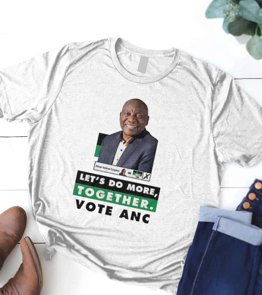African National Congress Let's Do More Together Vote ANC T-Shirt