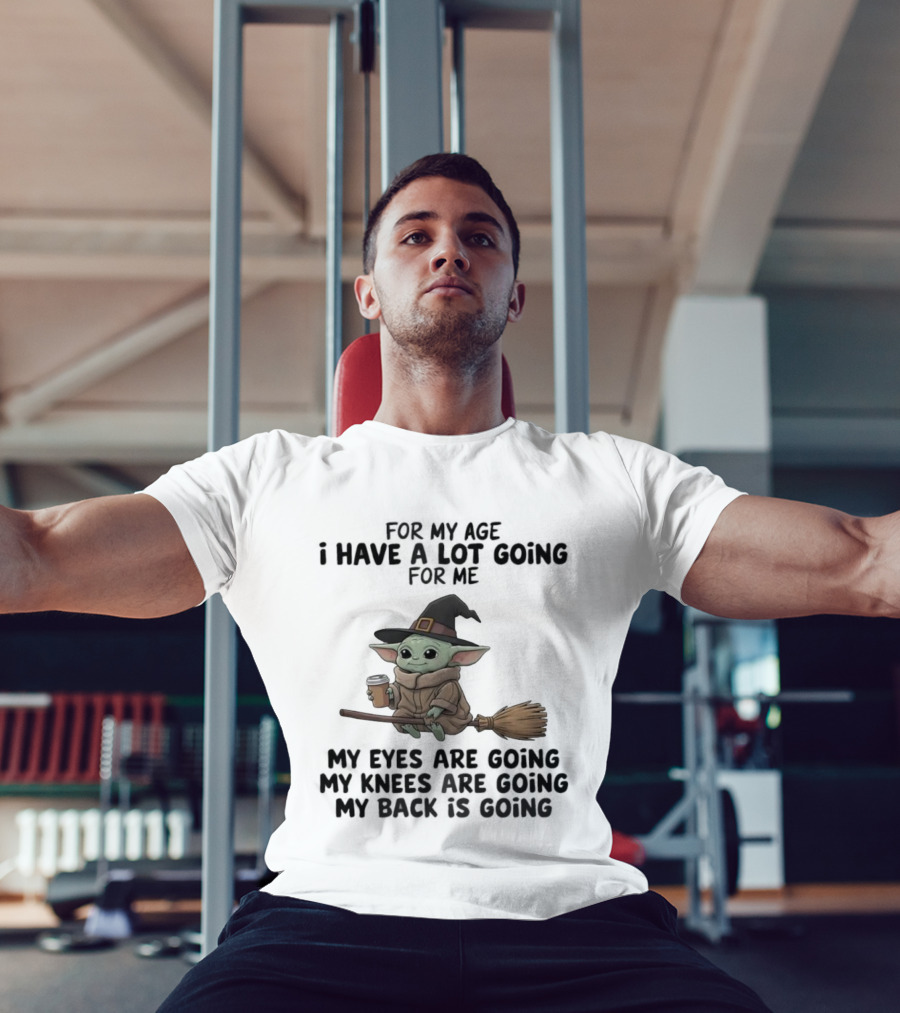 Baby Yoda Witch Hat Broom Coffee Age Lot Going For Me T-Shirt