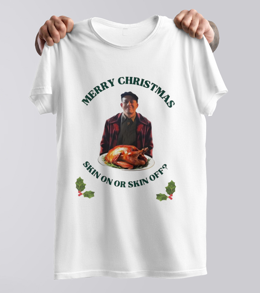 Merry Christmas Skin On Or Skin Off Ed Gein T-Shirt