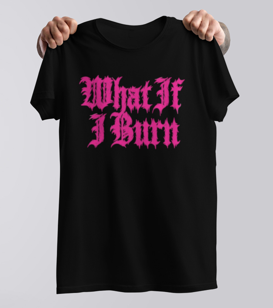 Bury Tomorrow What If I Burn Pink Gothic Text T-Shirt