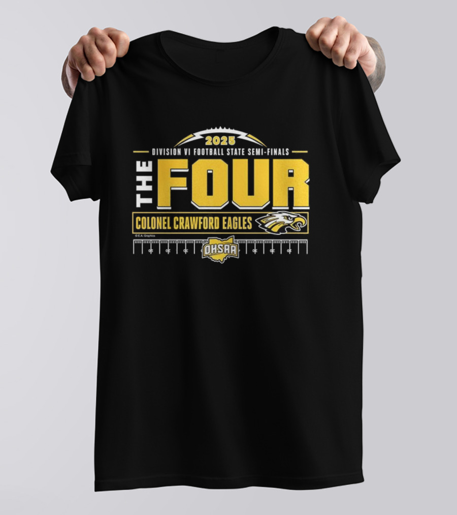 Colonel Crawford Eagles 2025 OHSAA Football State Semi-Final The Four T-Shirt