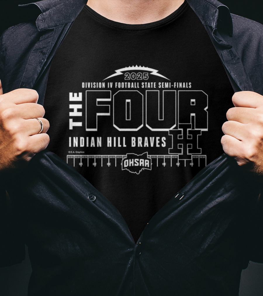 Indian Hill Braves 2025 OHSAA Division 4 Football State Semi-Finals The Four T-Shirt