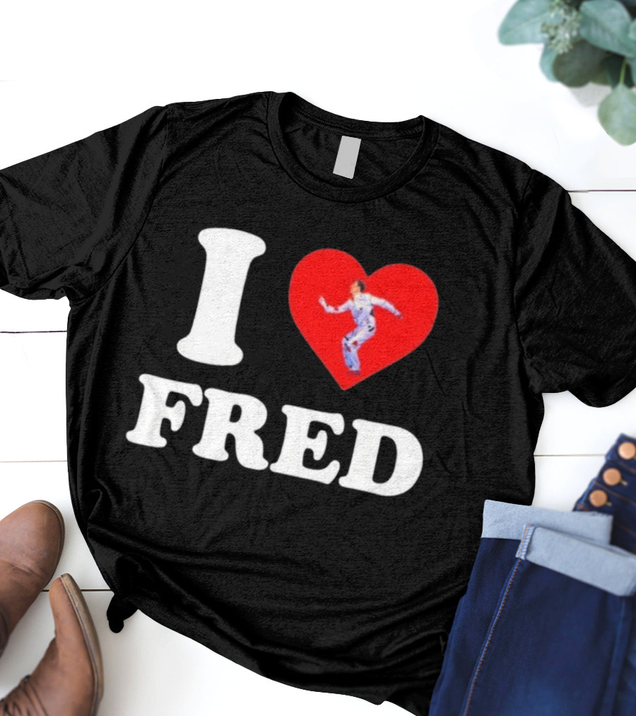 I Love Fred The B52s Heart Symbol Iconic Fred Schneider Image T-Shirt