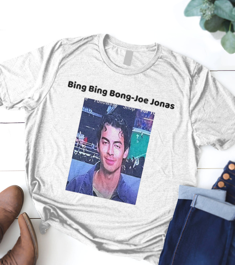 Bing Bing Bong Joe Jonas Following Shop T-Shirt