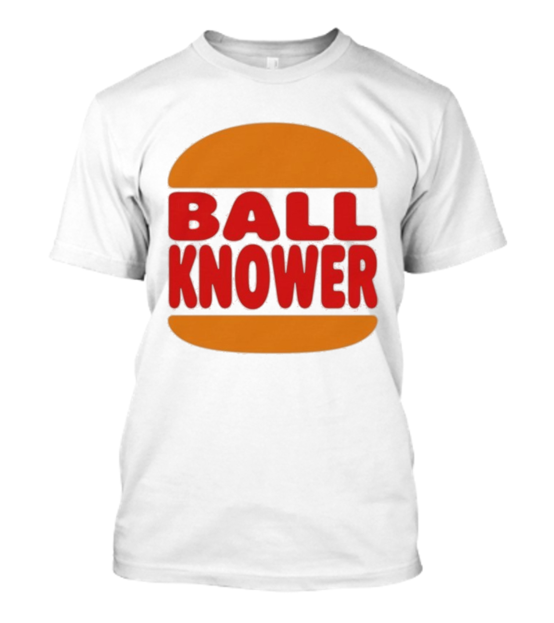 Burger Ball Knower Parody Typography T-Shirt
