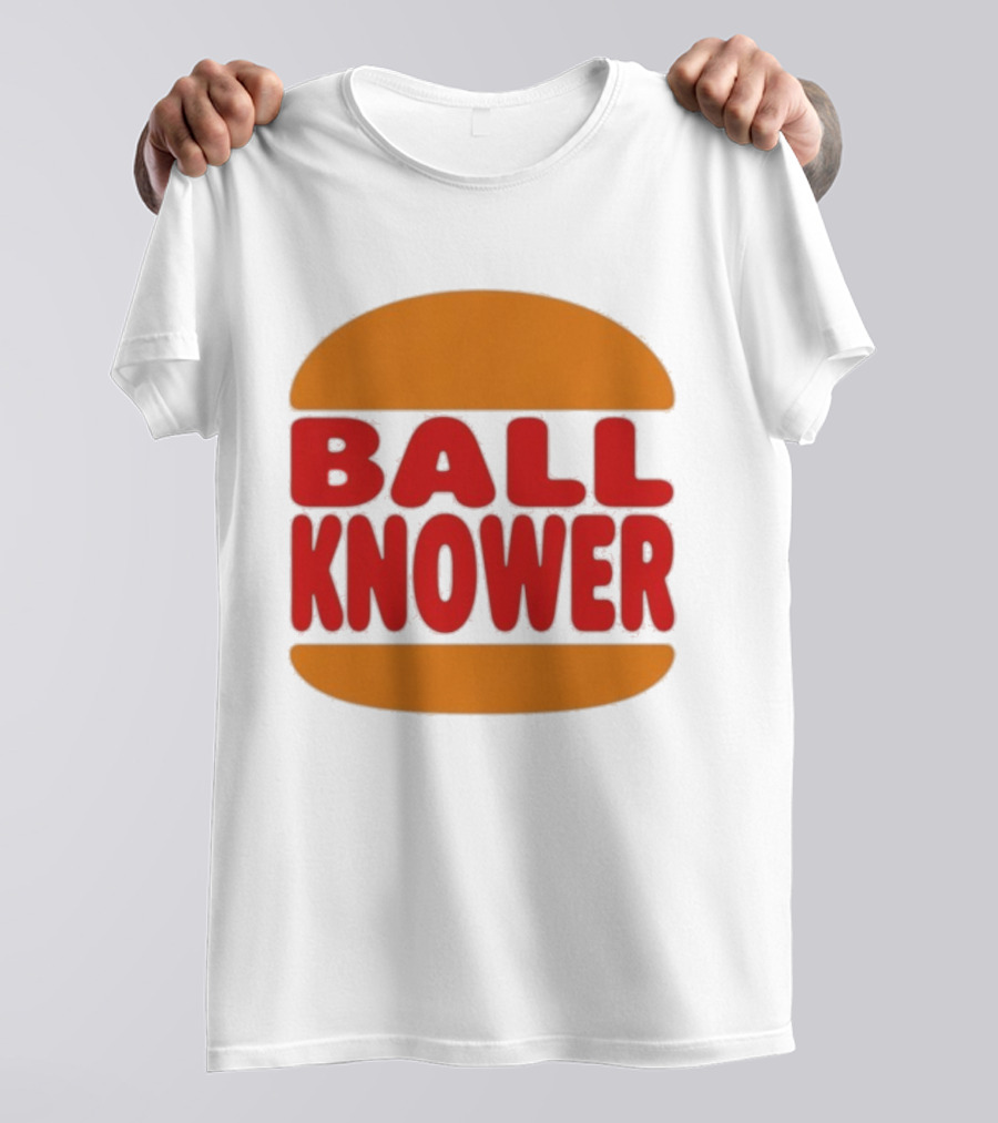 Burger Ball Knower Parody Typography T-Shirt