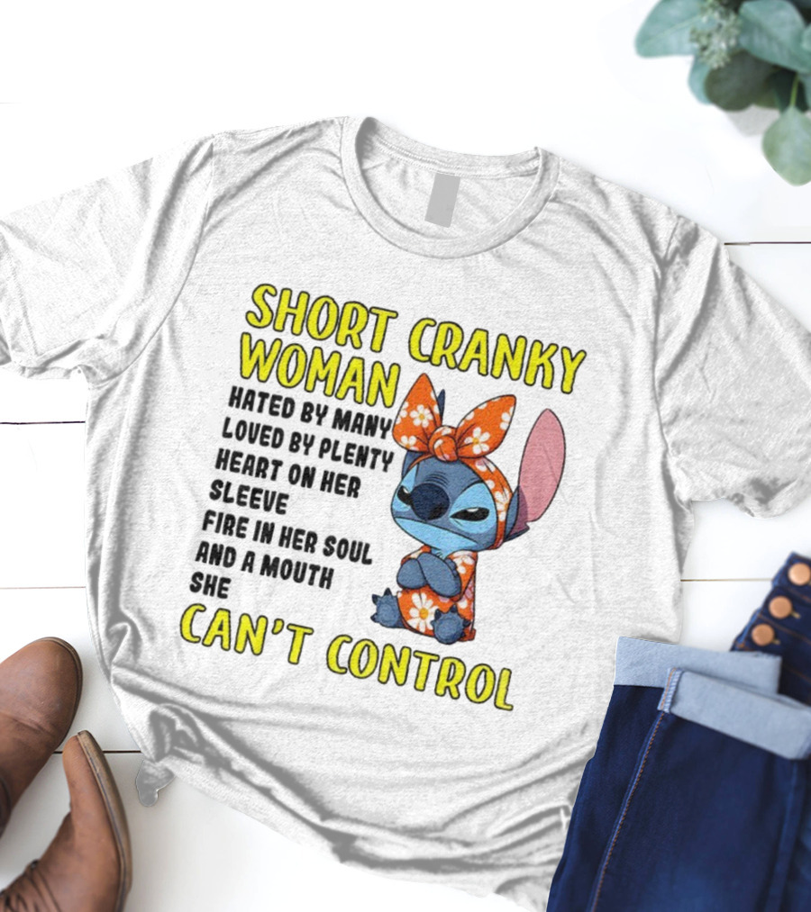 Short Cranky Woman Can't Control Cute Stitch Outfit T-Shirt