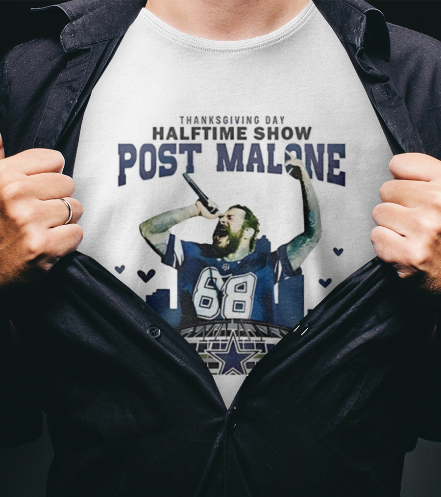 Thanksgiving Day Halftime Show Post Malone Dallas Cowboys 68 Stadium T-Shirt