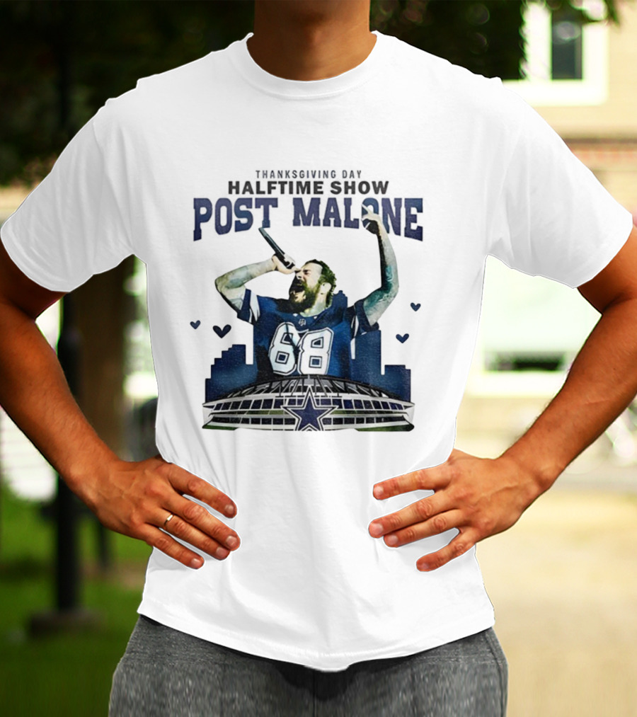 Thanksgiving Day Halftime Show Post Malone Dallas Cowboys 68 Stadium T-Shirt