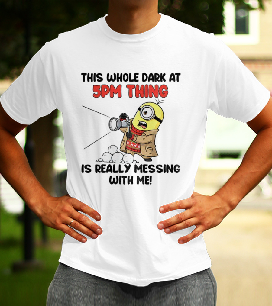 Minion This Whole Dark At 5PM Thing Is Really Messing With Me Snowball Gun Design T-Shirt