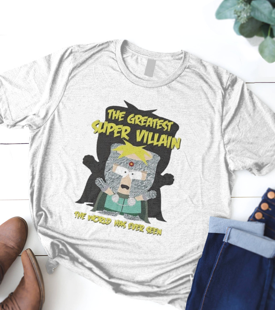 South Park Professor Chaos The Greatest Super Villain The World Has Ever Seen T-Shirt