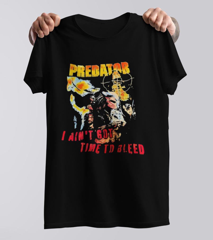 Predator I Ain't Got Time To Bleed Movie Quote Thermographic Imagery T-Shirt