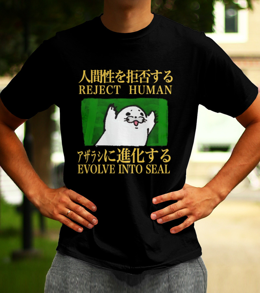Reject Human Embrace Seal Evolution Fun Seal Illustration T-Shirt