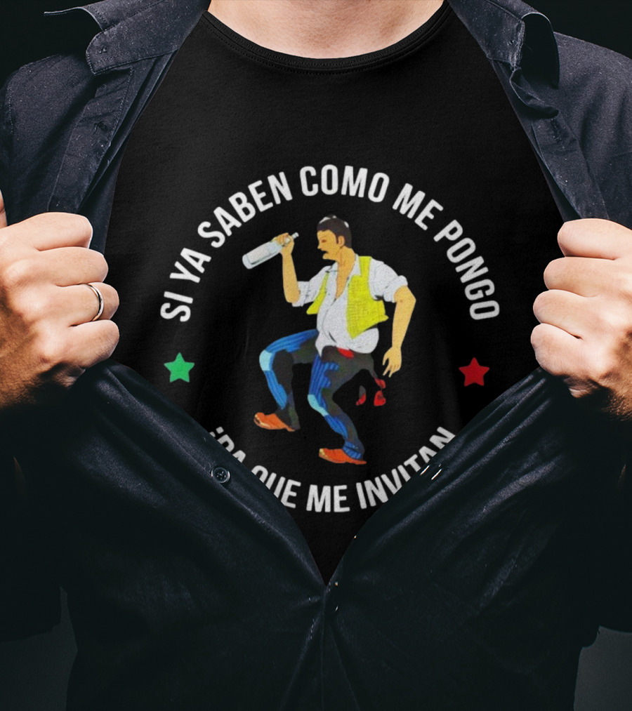 Si Ya Saben Como Me Pongo Ipa Que Me Invitan Hombre Con Botella Y Estrellas T-Shirt