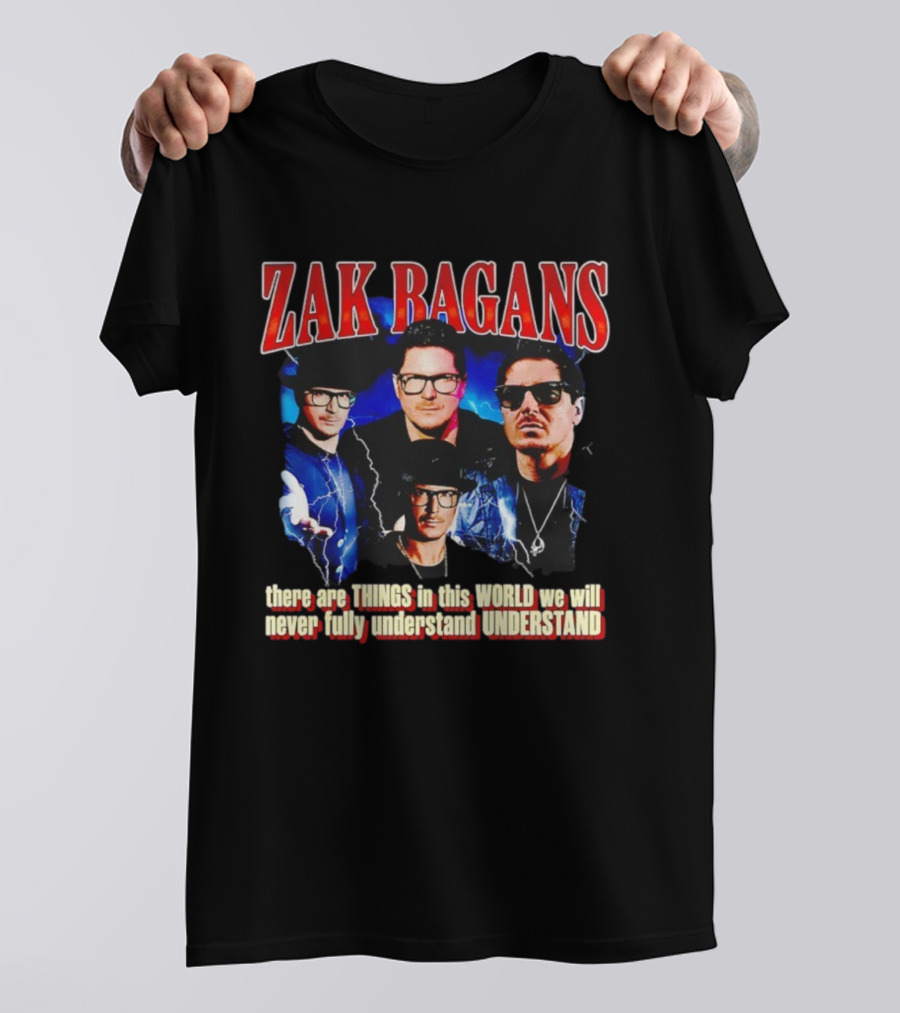 Zak Bagans There Are Things In This World We Will Never Fully Understand T-Shirt