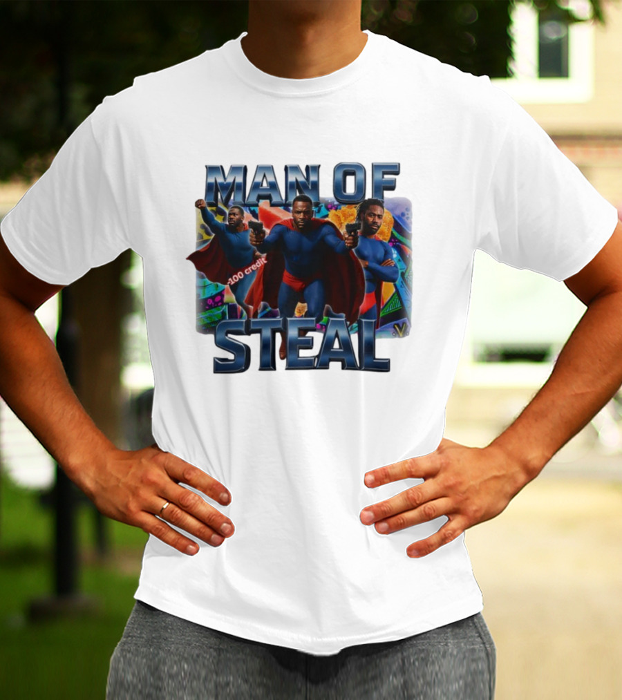 Man Of Steal Superhero Parody With 100 Credit Text T-Shirt
