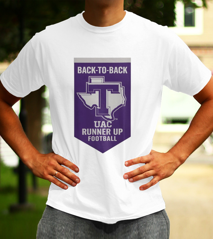 Back To Back UAC Runner Up Football Tarleton State Texans T-Shirt