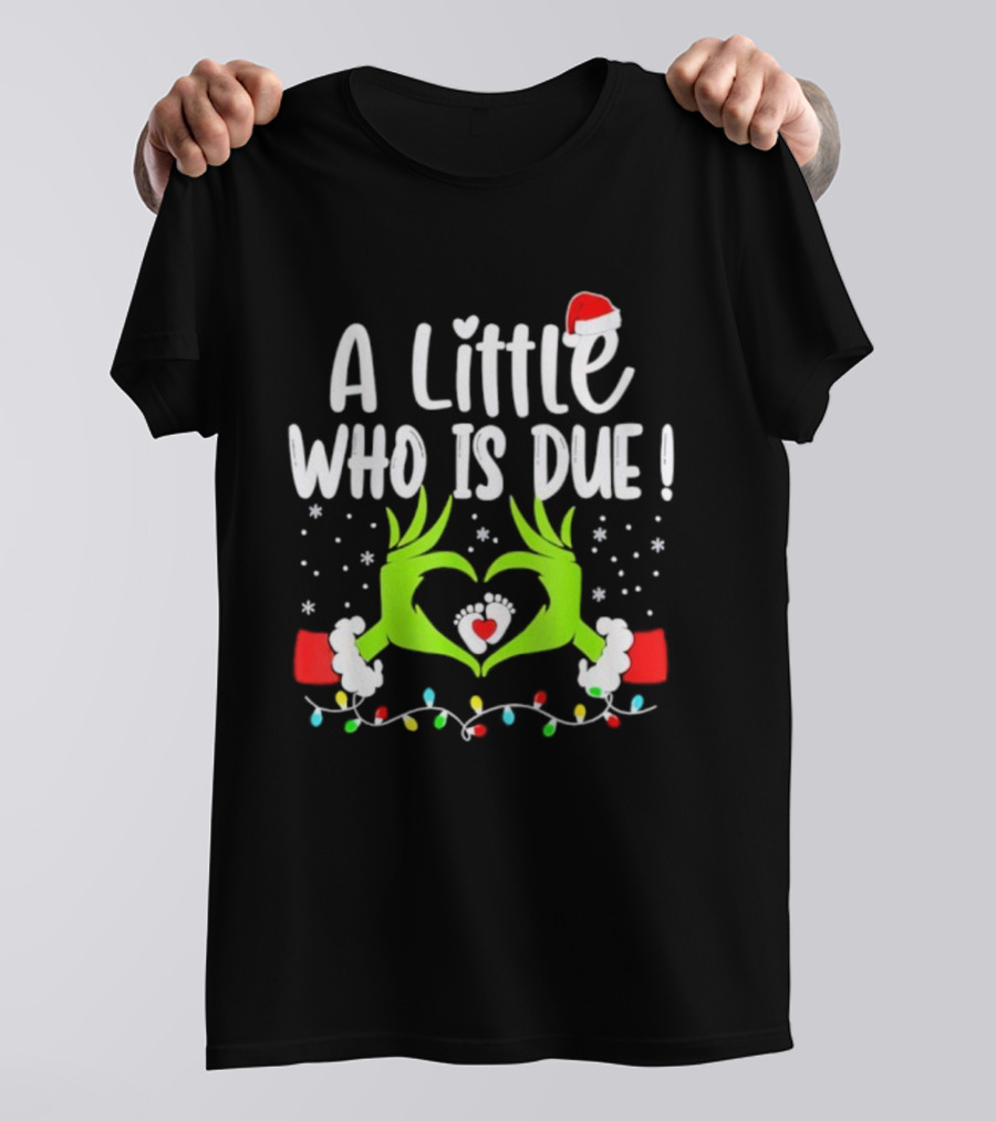 A Little Who Is Due Christmas Pregnancy Announcement Holiday Lights And Santa Hat T-Shirt