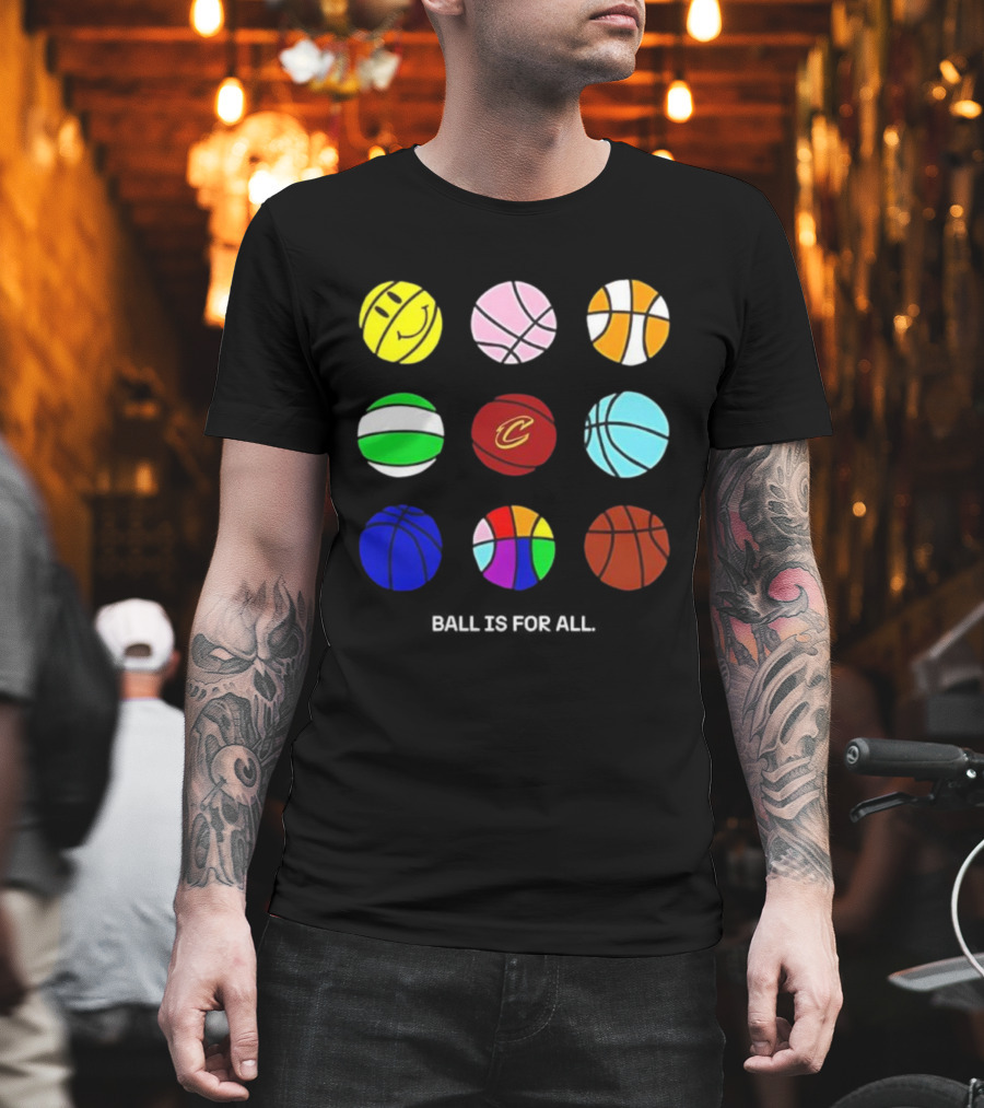 Cleveland Cavaliers Pride Collection Ball Is For All Basketball Diversity T-Shirt