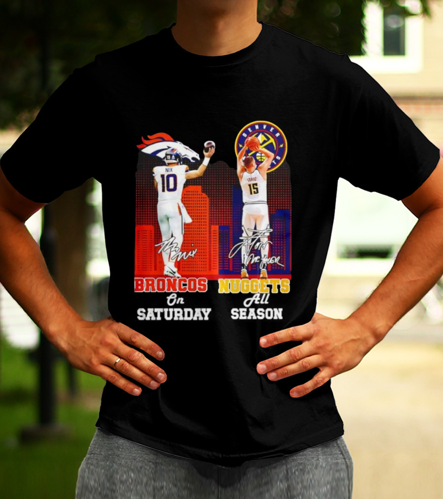 Denver Broncos Nix And Nuggets Jokić Sports Fan Gear T-Shirt
