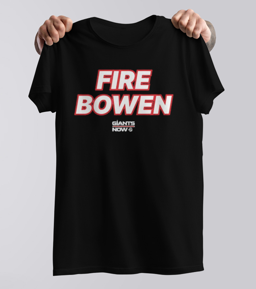 FIRE BOWEN GIANTS NOW T-Shirt