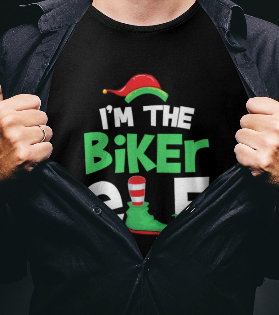 I'm The Biker Elf Christmas Family Matching T-Shirt