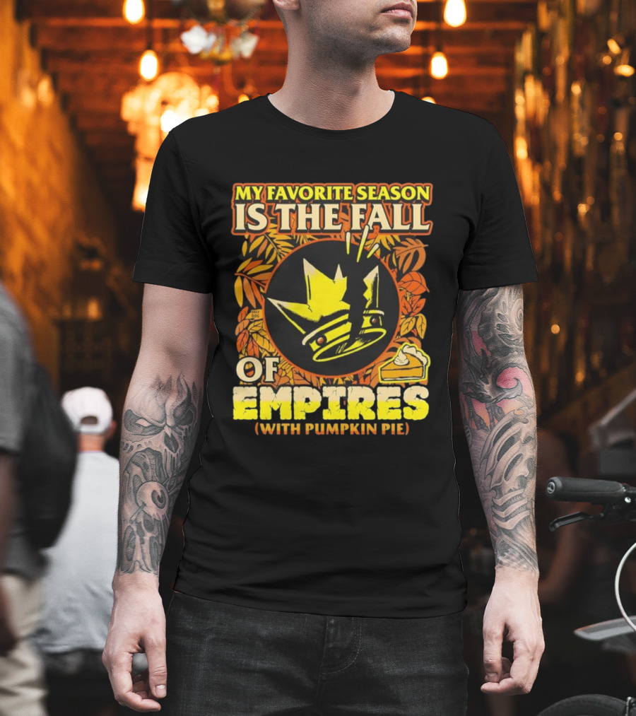 My Favorite Season Is The Fall Boss Dog Empires Pumpkin Pie T-Shirt