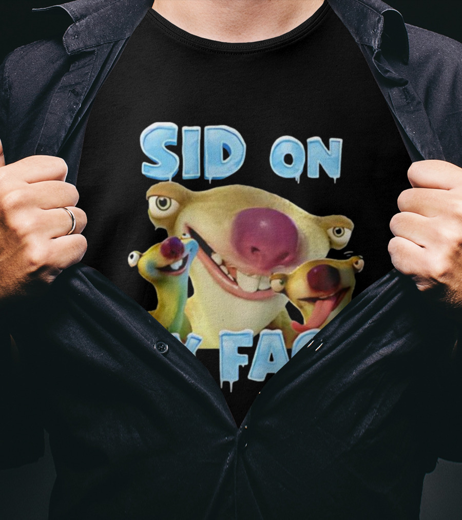 Sid On My Face Ice Age Characters Fun Design T-Shirt