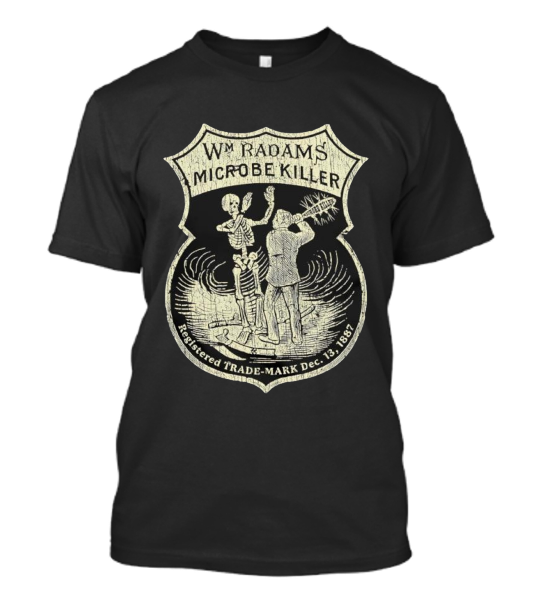 Wm. Radam's Microbe Killer Vintage Skeleton Trademark 1887 T-Shirt