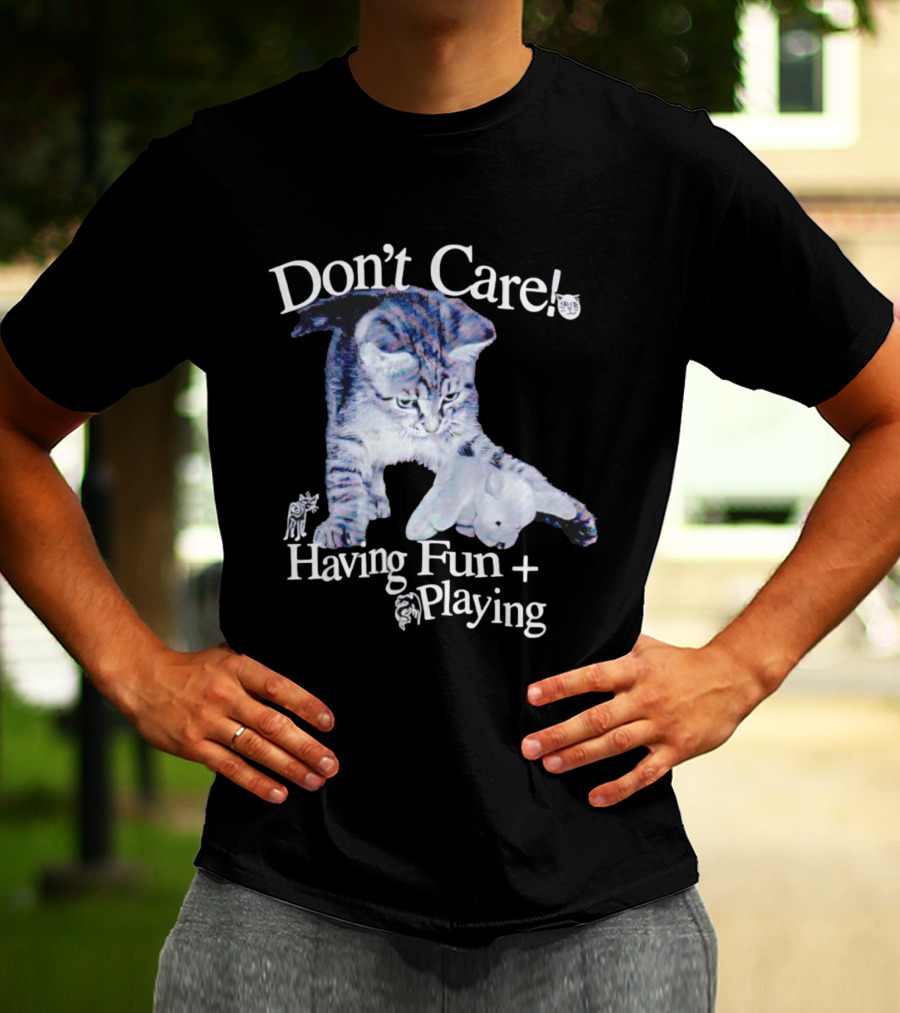 Don't Care Cat Having Fun Playing With Dog T-Shirt