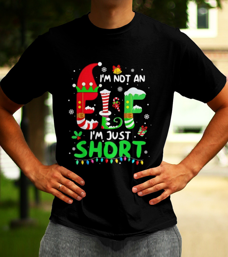 I'm Not An Elf I'm Just Short Christmas Funny Holiday Lights Snowflakes T-Shirt