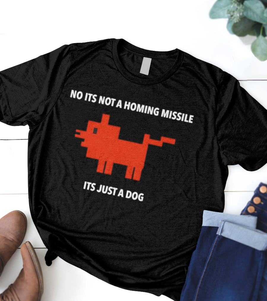 No Its Not A Homing Missile Its Just A Dog Pixel Art T-Shirt