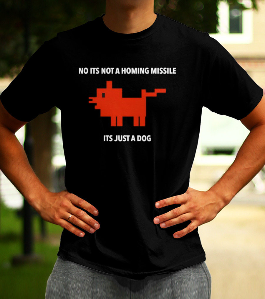 No Its Not A Homing Missile Its Just A Dog Pixel Art T-Shirt