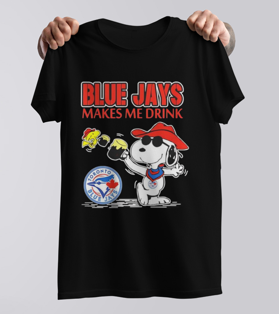 Snoopy Woodstock Cowboys Toronto Blue Jays Makes Me Drink T-Shirt