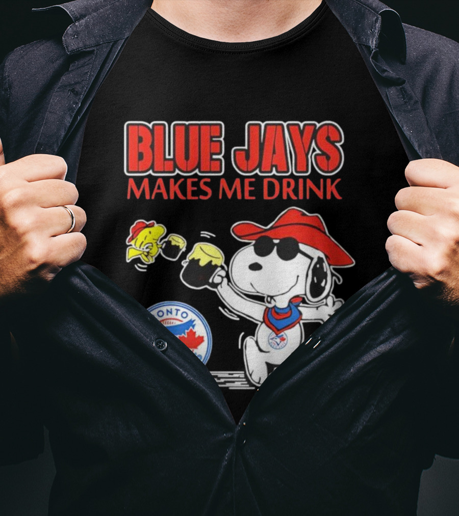 Snoopy Woodstock Cowboys Toronto Blue Jays Makes Me Drink T-Shirt