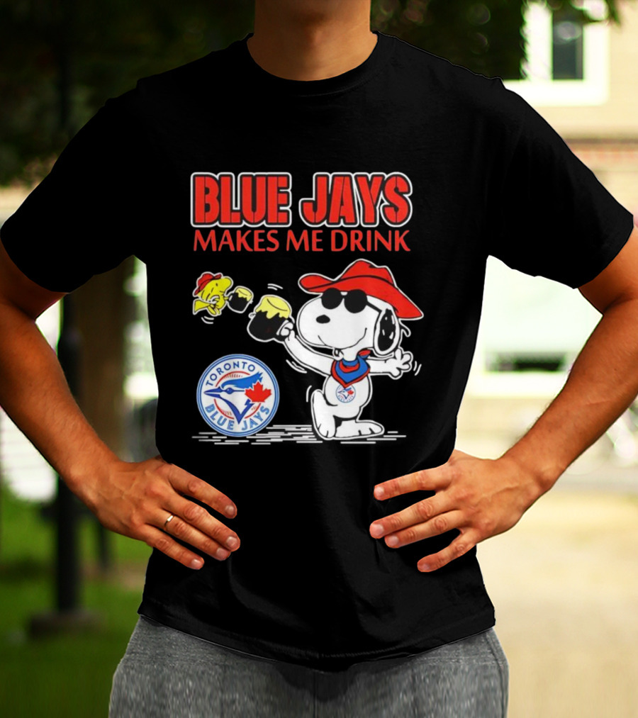 Snoopy Woodstock Cowboys Toronto Blue Jays Makes Me Drink T-Shirt