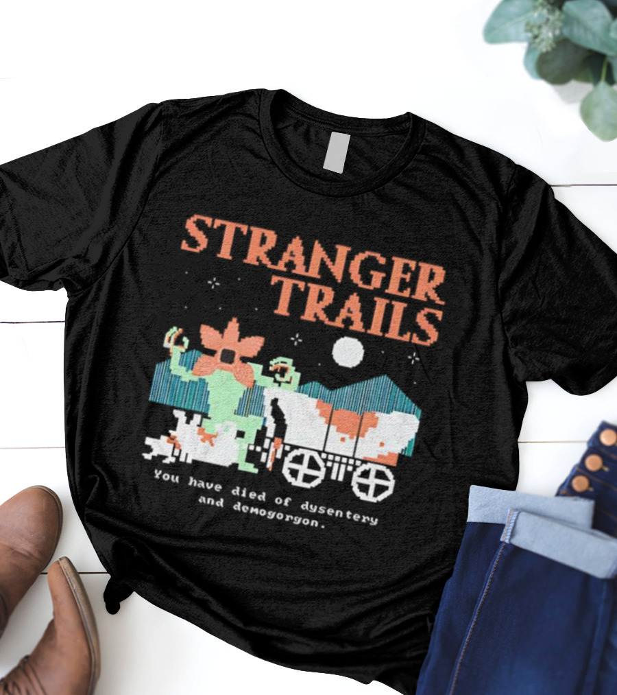 Stranger Trails Demogorgon Pixel Art Crossover Wagon Dysentery T-Shirt