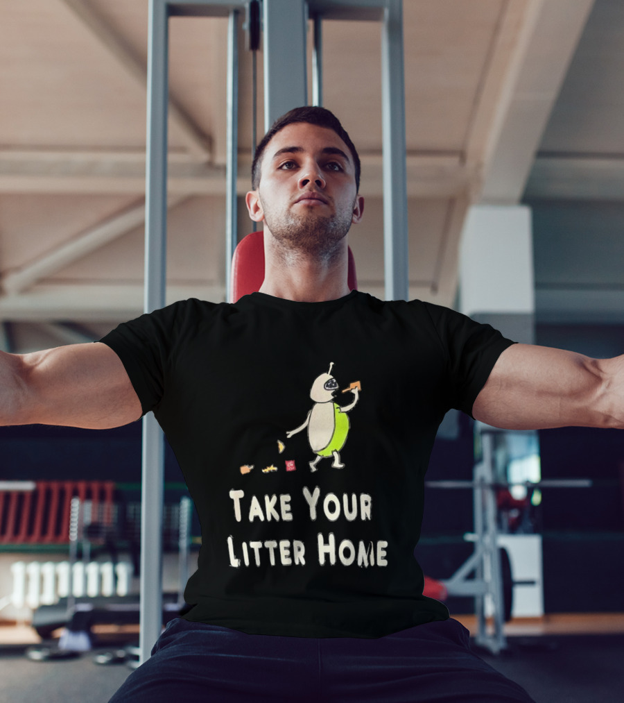 Take Your Litter Home Alien Cartoon Eating Pizza T-Shirt