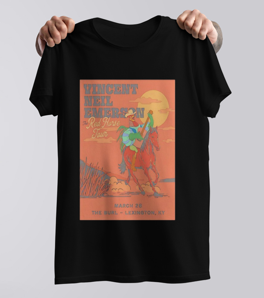 Vincent Neil Emerson Red Horse Tour Lexington KY March 28 2026 With Cowboy And Horse Scene T-Shirt