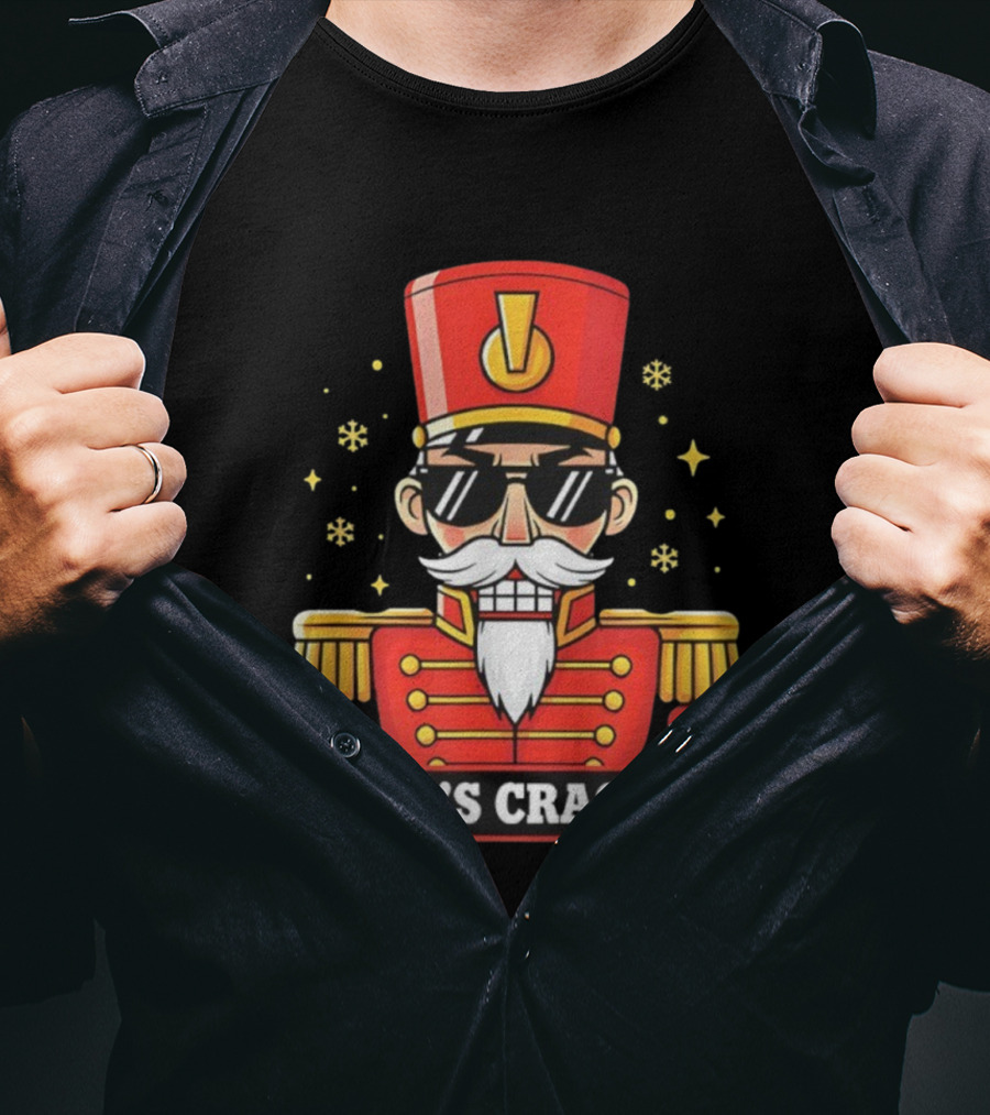 What's Crackin Nutcracker Christmas Sunglasses Snowflakes Fun T-Shirt