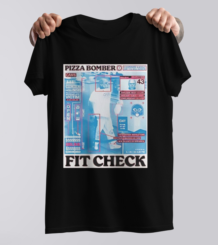 Pizza Bomber Fit Check CAM6 Observe Detect And Report Victim Plan Escape 243 Clean New Balance 026 Garbage T-Shirt