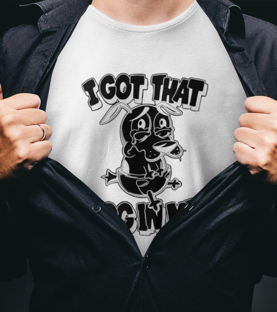 I Got That Dog In Me Crying Dog Cartoon T-Shirt