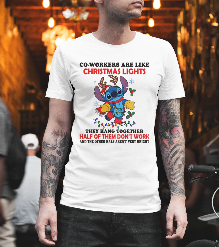 Stitch Christmas Lights Co-Workers Half Don't Work Holiday Humor T-Shirt
