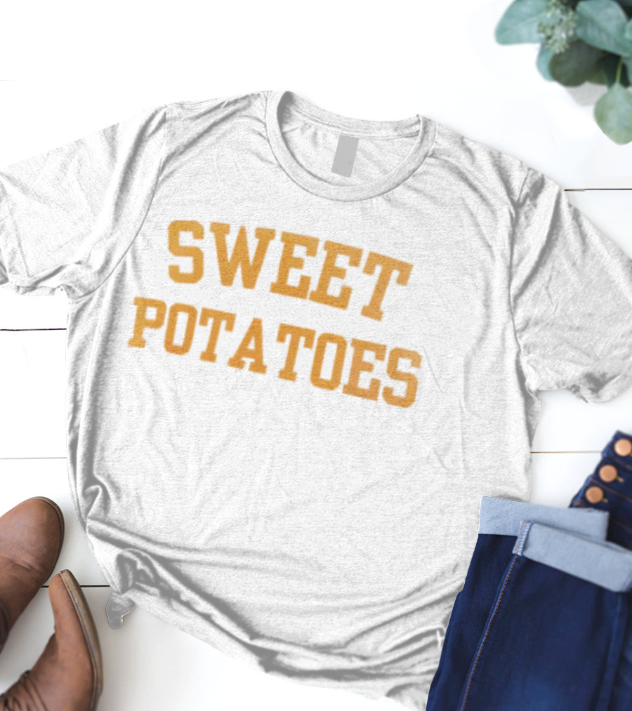 Sweet Potatoes Bold Typography T-Shirt