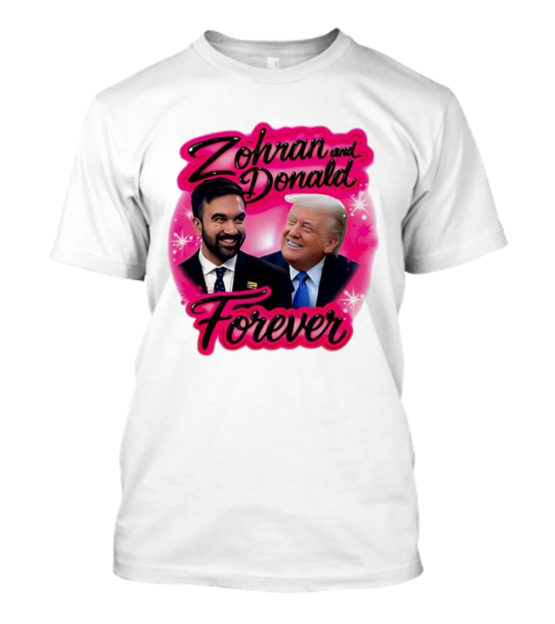 Zohran And Donald Airbrush Forever Funny Joke T-Shirt