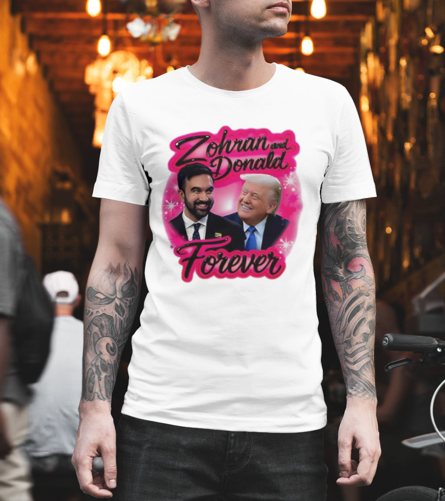 Zohran And Donald Airbrush Forever Funny Joke T-Shirt