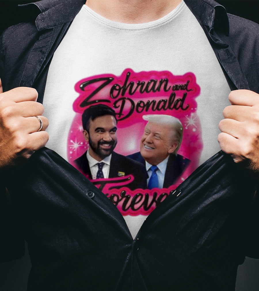 Zohran And Donald Airbrush Forever Funny Joke T-Shirt