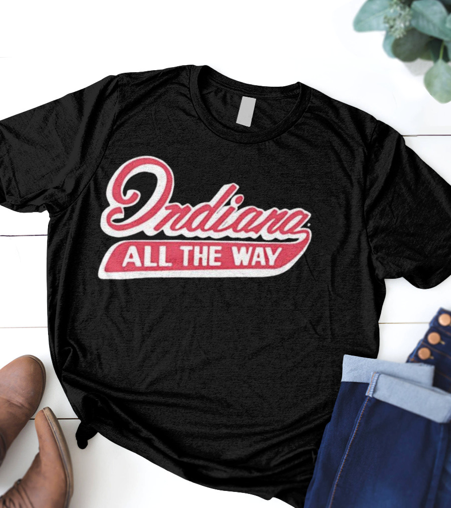 Indiana All The Way Bold Script Retro Style T-Shirt
