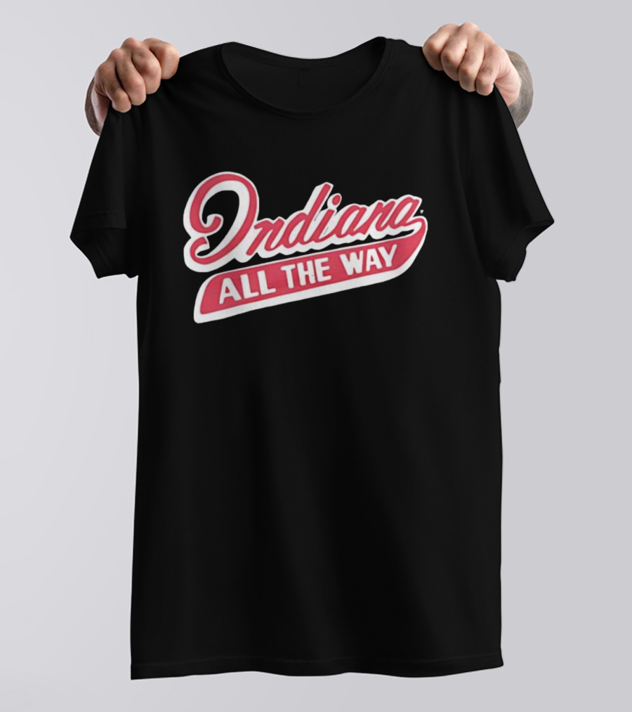 Indiana All The Way Bold Script Retro Style T-Shirt